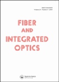 Fiber and Integrated Optics: Taylor & Francis Publishing