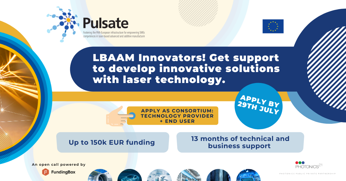Launch of PULSATE Open Call for LBAAM Technology in Production