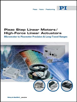 PI Offers New Brochure on Piezo Ceramic Linear Motors