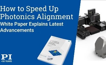 White Paper on Improving Performance in Photonics Alignment: When Time is Money