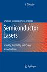 Semiconductor Lasers - Stability, Instability and Chaos