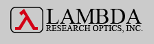 Lambda Research Optics, Inc.; Lasers Optics & Coatings
